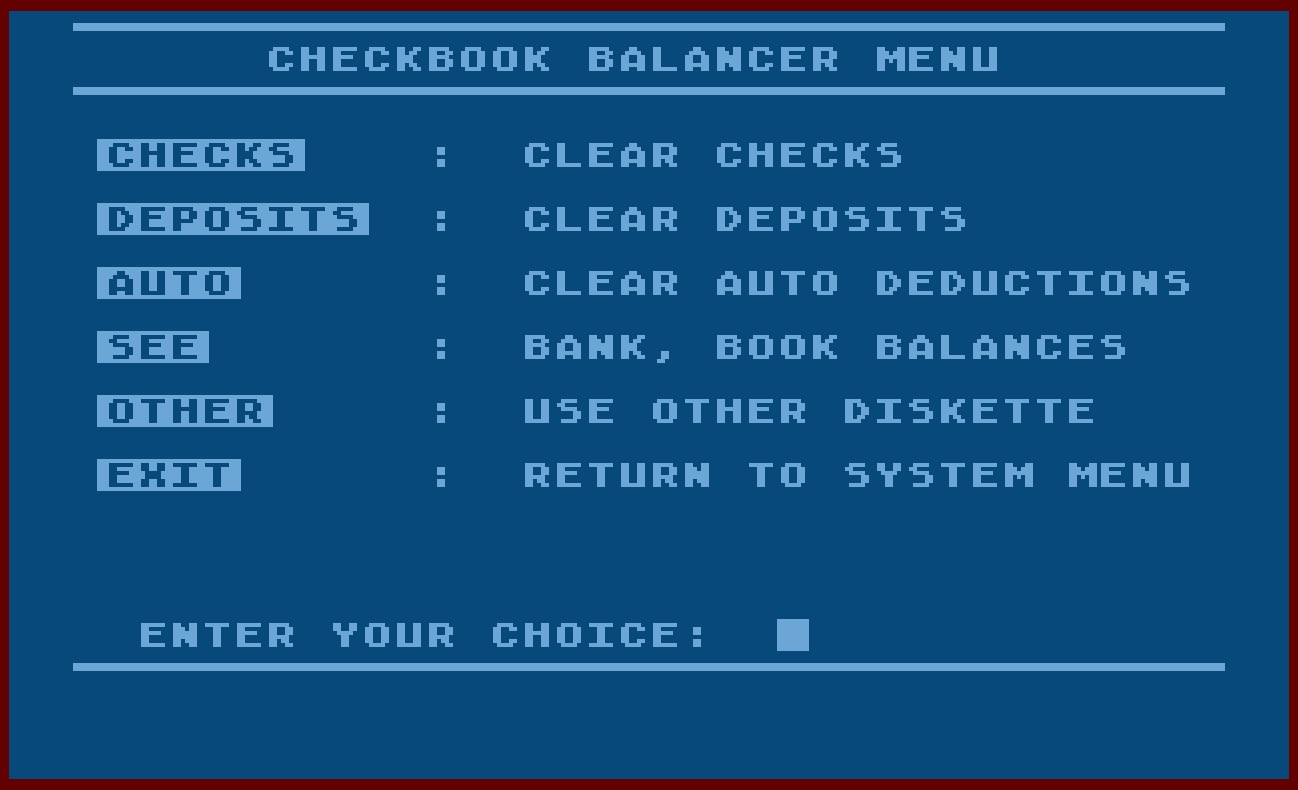 Atari Personal Financial Management System/10-Checkbook Balancer Menu.jpg